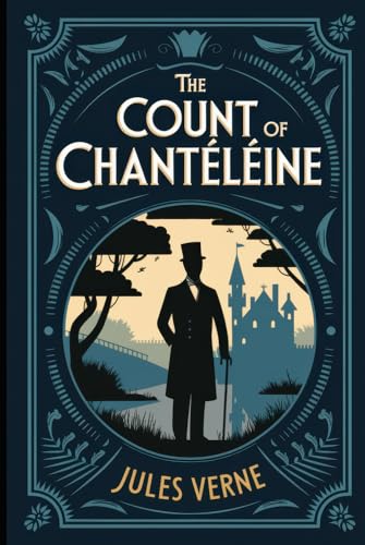 The Count of Chanteleine: A New Translation The Count of Chanteleine: A New Translation von Independently published