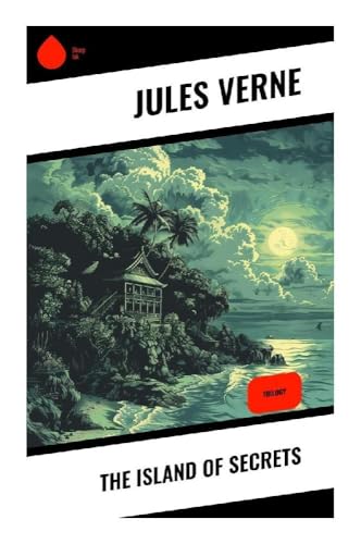 The Island Of Secrets: Trilogy The Island Of Secrets: Trilogy von Sharp Ink