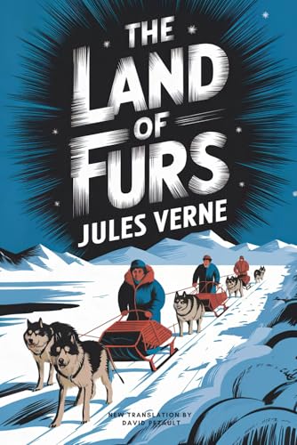 The Land of Furs: A New Translation in Modern Accessible English The Land of Furs: A New Translation in Modern Accessible English von Independently published