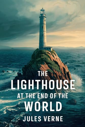 The Lighthouse at the End of the World: A New Translation The Lighthouse at the End of the World: A New Translation von Independently published
