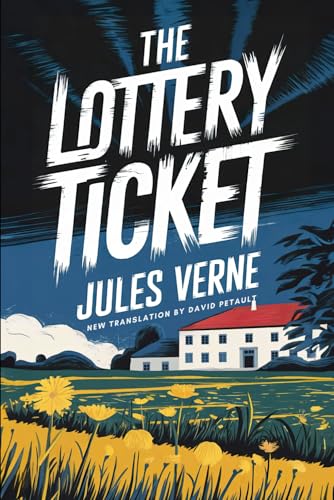 The Lottery Ticket (Nº 9672): A New Translation in Modern Accessible English