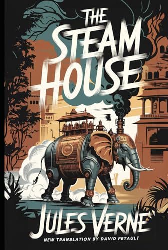 The Steam House: A New Translation in Modern Accessible English