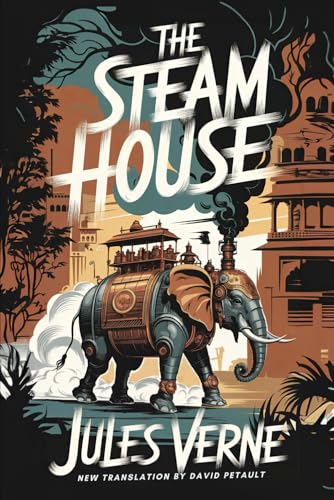 The Steam House: A New Translation in Modern Accessible English