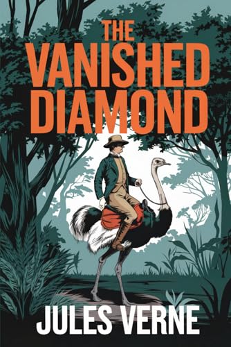 The Vanished Diamond: A New Translation The Vanished Diamond: A New Translation von Independently published