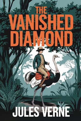 The Vanished Diamond: A New Translation The Vanished Diamond: A New Translation von Independently published