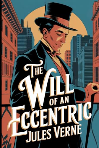 The Will of an Eccentric: A New Translation The Will of an Eccentric: A New Translation von Independently published