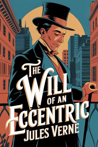 The Will of an Eccentric: A New Translation The Will of an Eccentric: A New Translation von Independently published