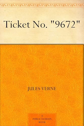 Ticket No. "9672" Ticket No. "9672" von Anson Street Press
