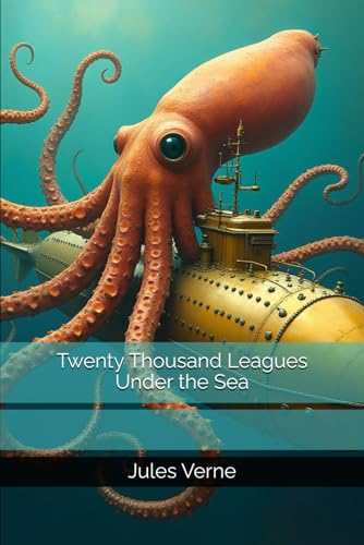 Twenty Thousand Leagues Under the Sea Twenty Thousand Leagues Under the Sea von Independently published