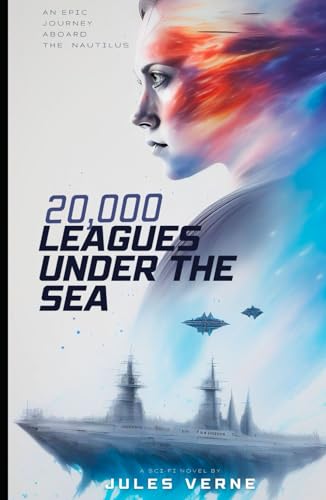 Twenty Thousand Leagues Under the Seas: An Original and Unabridged Edition Twenty Thousand Leagues Under the Seas: An Original and Unabridged Edition von Independently published