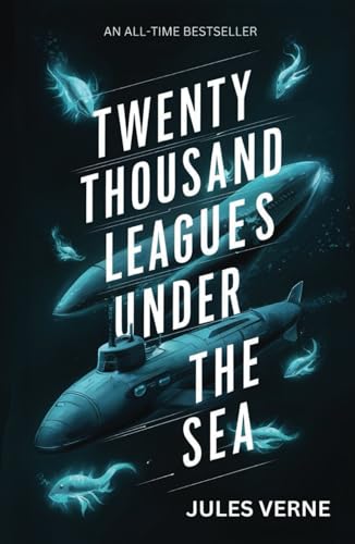 Twenty Thousand Leagues under the Sea Twenty Thousand Leagues under the Sea von Independently published