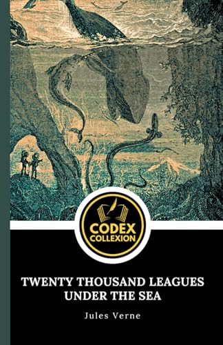 Twenty Thousand Leagues under the Sea: The Ultimate Nautical Fiction Adventure in the Depths of the Ocean Twenty Thousand Leagues under the Sea: The Ultimate Nautical Fiction Adventure in the Depths of the Ocean von Independently published