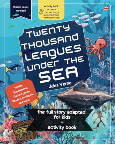 Twenty thousand leagues under the sea : Full story adapted for kids 7+: Story and activity book Twenty thousand leagues under the sea : Full story adapted for kids 7+: Story and activity book von Creativity Publishing