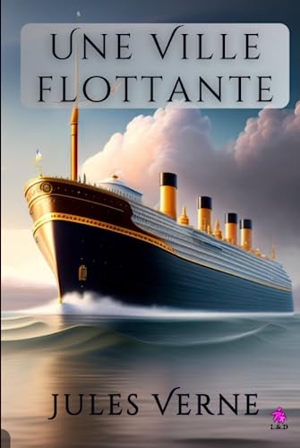 Une Ville flottante Une Ville flottante von Independently published