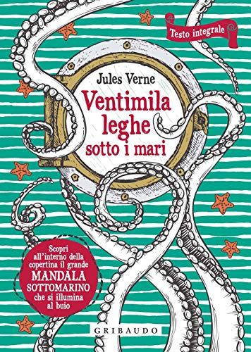 Ventimila leghe sotto i mari. Ediz. integrale. Con Poster (Vola la pagina)