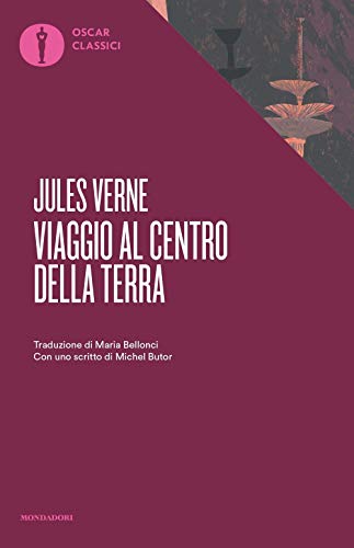 Viaggio al centro della terra (Oscar classici, Band 78) Viaggio al centro della terra (Oscar classici, Band 78)