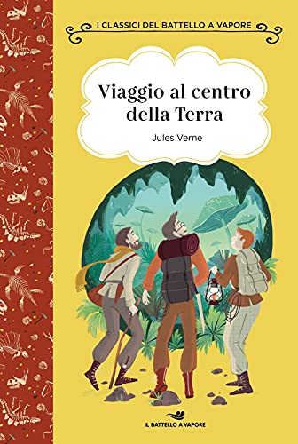 Viaggio al centro della terra. Ediz. ad alta leggibilità (I classici del Battello a vapore)