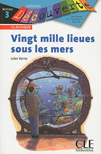Vingt Mille Lieues Sous les Mers: Vingt mille lieues sous la mer niveau 3 classique