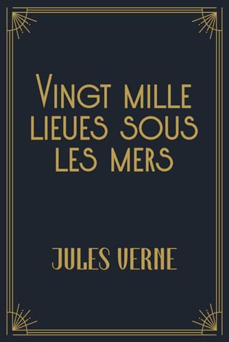 Vingt mille lieues sous les mers, Jules Verne - Édition spéciale (Collection Jules Verne)