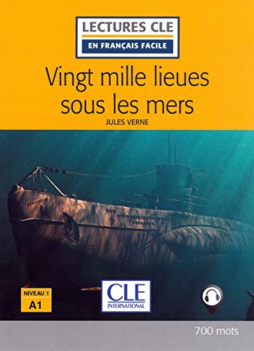 Vingt mille lieues sous les mers: Französische Lektüre für das 1. und 2. Lernjahr. Lektüre mit Audio-Online Vingt mille lieues sous les mers: Französische Lektüre für das 1. und 2. Lernjahr. Lektüre mit Audio-Online