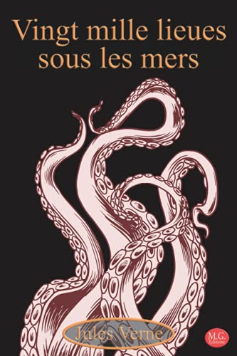 Vingt mille lieues sous les mers: Jules Verne | 15,24cm/22,86cm | M.G. Editions | (Annoté)