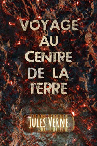 Voyage au centre de la terre - Jules Verne: Edition Illustrée | Texte intégral | Format 15,24 cm x 22,86 cm Voyage au centre de la terre - Jules Verne: Edition Illustrée | Texte intégral | Format 15,24 cm x 22,86 cm