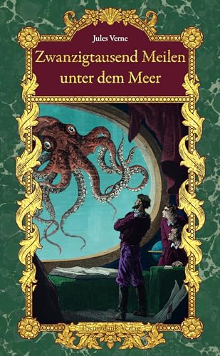 Zwanzigtausend Meilen unter dem Meer (Bibliothek der schönsten Klassiker, Nr. 1)