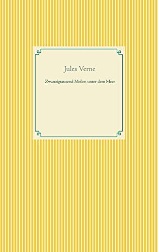 Zwanzigtausend Meilen unter dem Meer (Taschenbuch-Literatur-Klassiker)