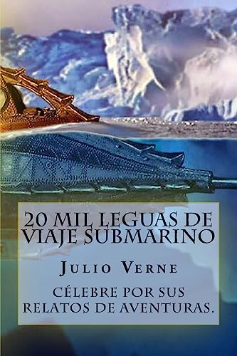 20 Mil Leguas de Viaje Submarino (Spanish) Edition von Createspace Independent Publishing Platform