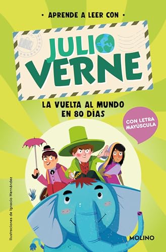 Aprende a leer con Julio Verne - La vuelta al mundo en 80 días: Con letra MAYÚSCULA (Peques, Band 1) von Molino