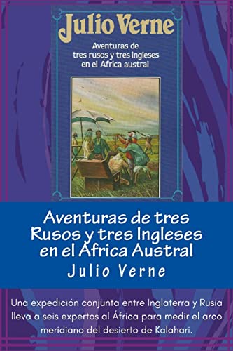 Aventuras de tres Rusos y tres Ingleses en el Africa Austral (Spanish) Edition von Createspace Independent Publishing Platform