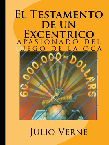 El Testamento de un Excéntrico El Testamento de un Excéntrico von Independently published