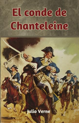 El conde de Chanteleine El conde de Chanteleine von Independently published