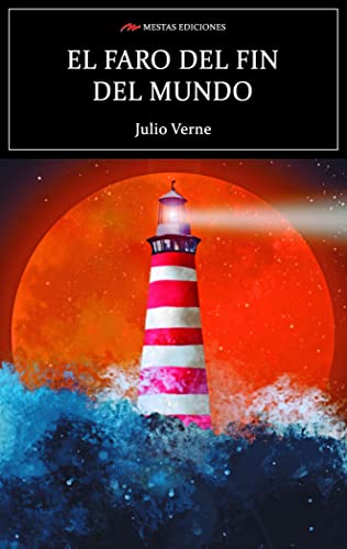 El faro del fin del mundo (Selección Clásicos Universales, Band 142)