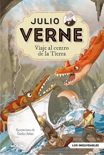 Julio Verne - Viaje al centro de la Tierra (edición actualizada, ilustrada y adaptada): -: - (Inolvidables) von Molino