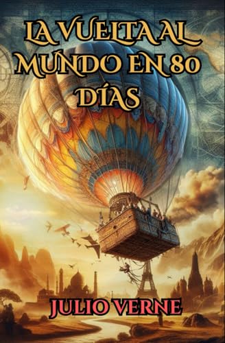 La vuelta al mundo en 80 días Julio Verne La vuelta al mundo en 80 días Julio Verne von Independently published