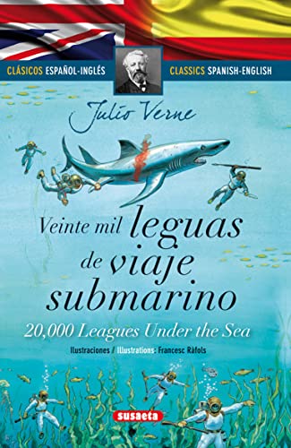 Veinte mil leguas de viaje submarino (español/inglés) (Clásicos bilingües) von SUSAETA
