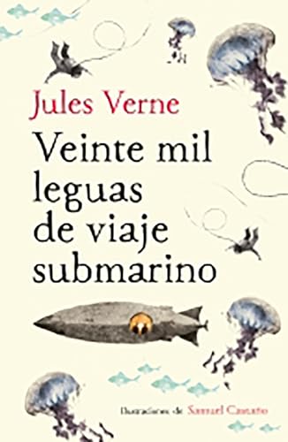 Veinte mil leguas de viaje submarino / Twenty Thousand Leagues Under the Sea (Colección Alfaguara Clásicos) von ALFAGUARA