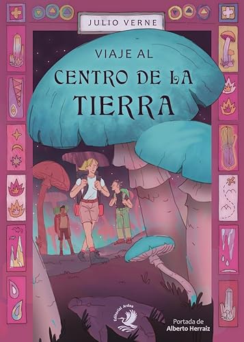 Viaje al centro de la Tierra (Colección Julio Verne, Band 2) von Ardea