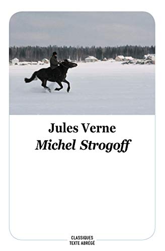 Michel Strogoff - Texte Abrégé