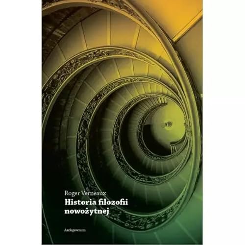 Historia filozofii nowożytnej Historia filozofii nowożytnej von Andegavenum