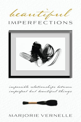 Beautiful Imperfections von Independently published