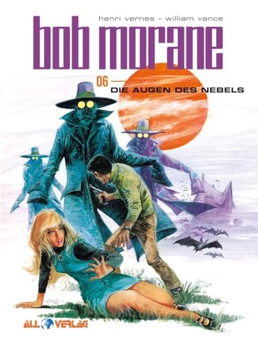 Bob Morane 6 (All Verlag): Die Augen im Nebel von All Verlag