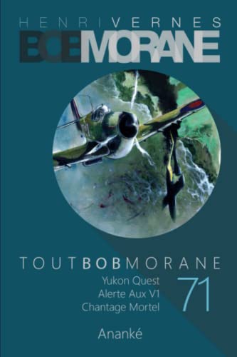 TOUT BOB MORANE/71 TOUT BOB MORANE/71 von Independently published