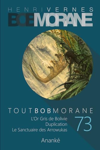 TOUT BOB MORANE/73
