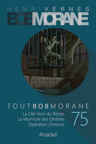 TOUT BOB MORANE/75 TOUT BOB MORANE/75 von Independently published