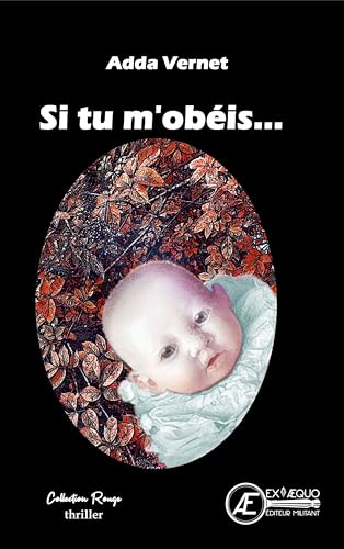 Si tu m'obéis… von EX AEQUO