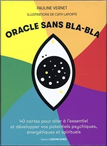 Oracle sans bla-bla - 40 cartes pour aller à l'essentiel et développer vos potentiels psychiques von CONTRE DIRES
