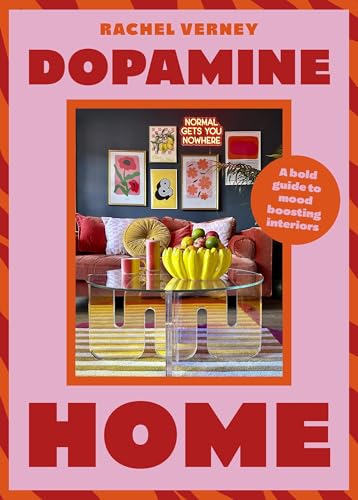 Dopamine Home: A bold guide to mood-boosting interiors von Greenfinch