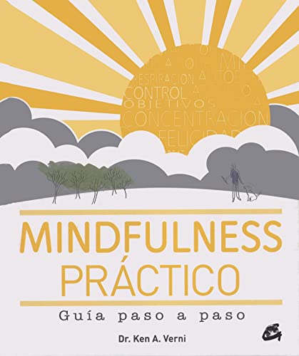 Mindfulness práctico : guía paso a paso (Psicoemoción) von Gaia